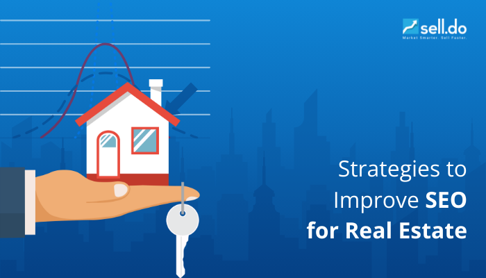 Strategies to Improve SEO for Real Estate in 2024