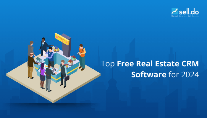 Top Free Real Estate CRM Software for 2024