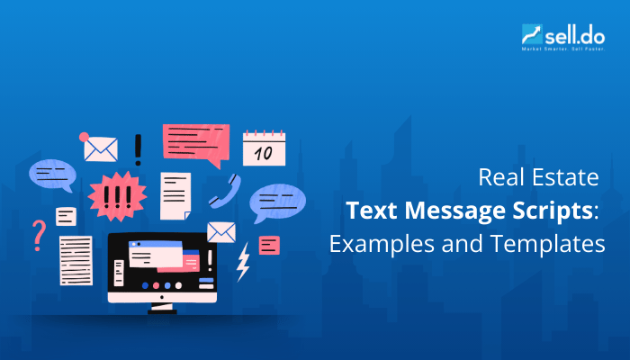 Real Estate Text Message Scripts: Examples and Templates