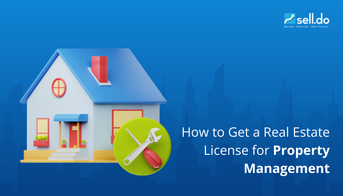 Obtaining a Real Estate License for Property Management