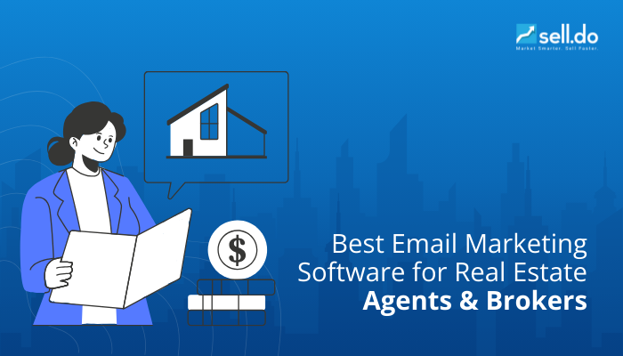 Best Email Marketing Software for Real Estate Agents and Brokers