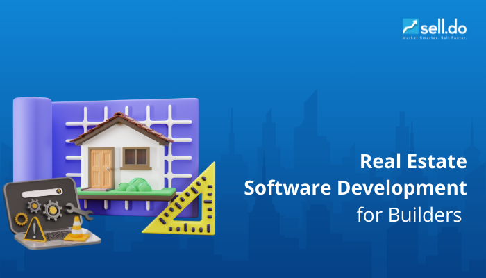 Real Estate Software Development for Builders in India