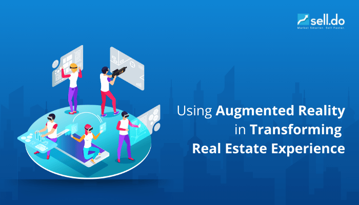 Using Augmented Reality in Transforming Real Estate Experience