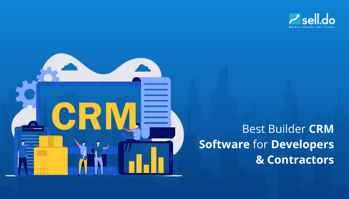 Best Builder CRM Software for Developers and Contractors